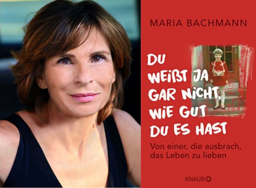 Interview mit Maria Bachmann: „Von einer, die ausbrach, das Leben zu lieben“