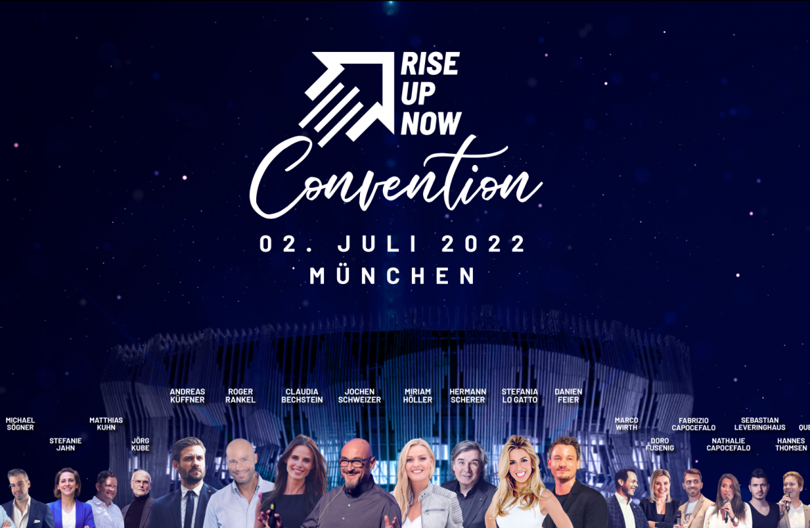 „RiseUpNow Convention 2022“ am 2.Juli in München